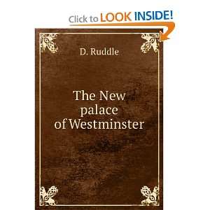  The New Palace of Westminster D Ruddle Books