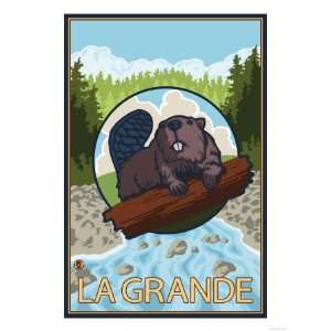  La Grande, Oregon   Beaver and Trees Premium Poster Print 