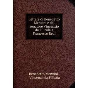  Lettere di Benedetto Menzini e del senatore Vincenzio da 