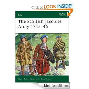 The Scottish Jacobite Army 1745 46 (Elite) Stuart Reid, Gary S 