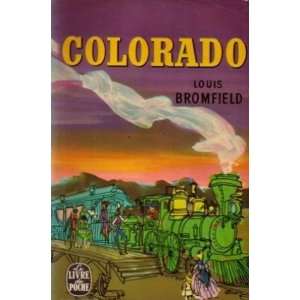  Colorado (texte intégral) Louis Bromfield Books