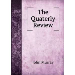 The Quaterly Review John Murray  Books