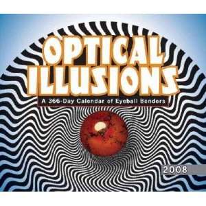  Optical Illusions 2008 Calendar