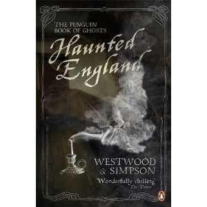  Haunted England [Paperback]: Jennifer Westwood: Books