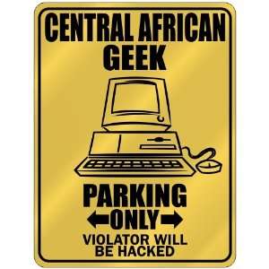  New  Central African Geek   Parking Only / Violator Will 