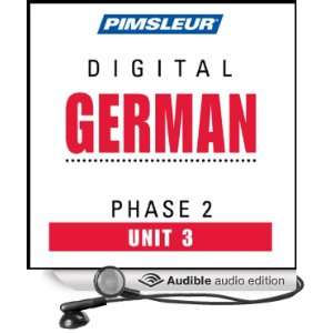  German Phase 2, Unit 03 Learn to Speak and Understand German 