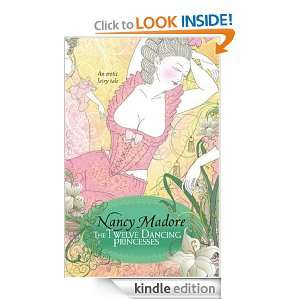 The Twelve Dancing Princesses Nancy Madore  Kindle Store