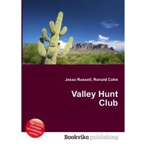  Valley Hunt Club Ronald Cohn Jesse Russell Books