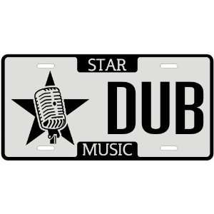  New  I Am A Dub Poetry Star   License Plate Music