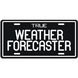  New  True Weather Forecaster  License Plate Occupations 
