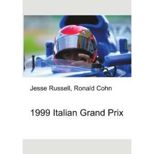  1999 Italian Grand Prix Ronald Cohn Jesse Russell Books