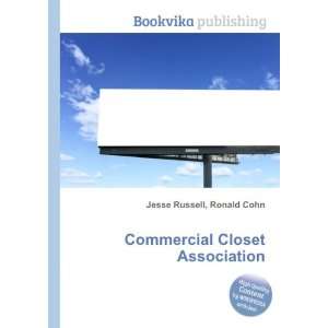 Commercial Closet Association Ronald Cohn Jesse Russell  