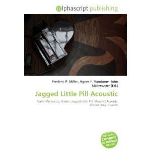  Jagged Little Pill Acoustic (9786134206280) Books