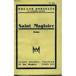  saint magloire roman Roland Dorgelès Books