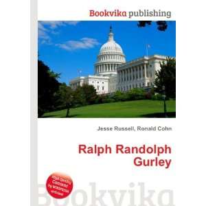  Ralph Randolph Gurley Ronald Cohn Jesse Russell Books