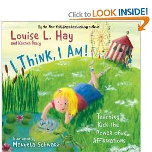   Teaching Kids the Power of Affirmations [Hardcover] Louise Hay Books
