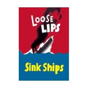  Loose Lips Sink Ships 12x18 Giclee on canvas