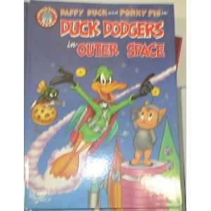 LOONEY TUNES DUCK DODGERS AND PORKY PIG HARDCOVER BOOK 