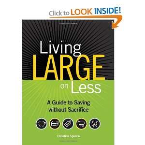  Living Large On Less A Guide to Saving without Sacrifice 