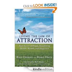 LIVING THE LAW OF ATTRACTION Real Stories of People Manifesting 
