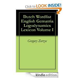 Dutch Wordlist English Gematria Logodynamics Lexicon Volume I Gregory 