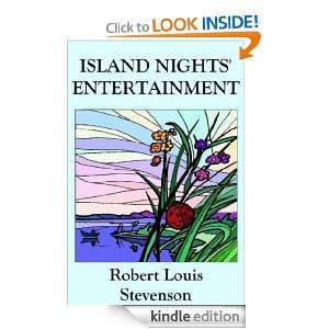 Island Nights Entertainment Robert Louis Stevenson  