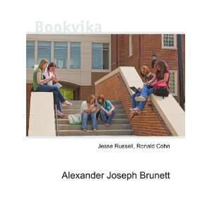  Alexander Joseph Brunett Ronald Cohn Jesse Russell Books
