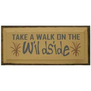 Take A Walk On The Wild Side 