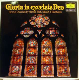 GLORIA IN EXCELSIS DEO famous choruses LP 413 685 1  