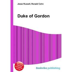  Duke of Gordon Ronald Cohn Jesse Russell Books