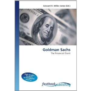  Goldman Sachs The Financial Giant (9786130104139) Edward 