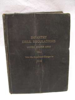 WWI INFANTRY DRILL REGULATIONS US ARMY MILITARY 1911  