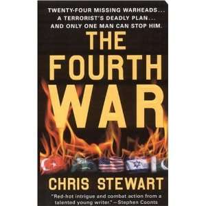    The Fourth War [Mass Market Paperback] Chris Stewart Books