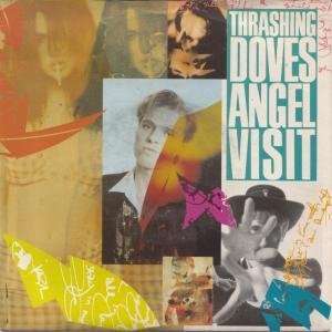  ANGEL VISIT 7 INCH (7 VINYL 45) UK A&M 1989 THRASHING 