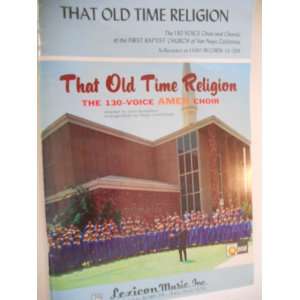  That Old Time Religion: The 130 Voice AMEN Choir: John 