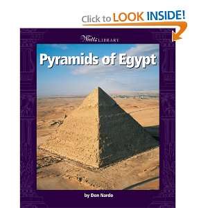    Pyramids of Egypt (Watts Library) (9780531203590) Don Nardo Books