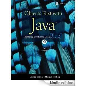 Objects First with JavaTM A Practical Introduction Using BlueJ 