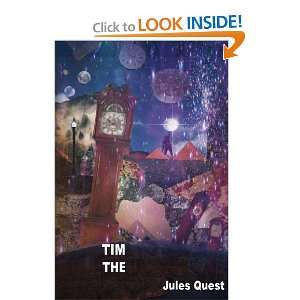  Time Guard (9781452842844) Jules Quest Books