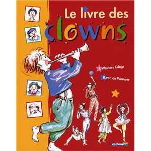  Le livre des clowns (French Edition) (9782203016712) FrÃ 