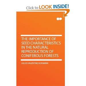   Seed Characteristics in the Natural Reproduction of Coniferous Forests