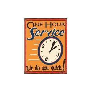  Tin Sign One Hour Service