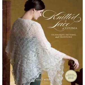  (KNITTED LACE OF ESTONIA WITH DVD) Techniques, Patterns 