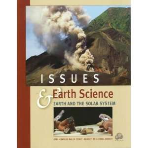  Issues & Earth Science Earth and the Solar System 