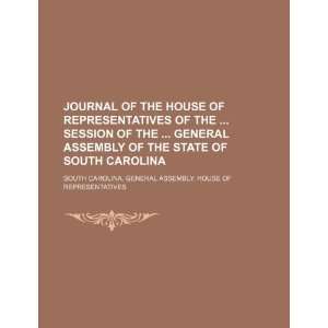  South Carolina (9781235609466) South Carolina. Representatives Books