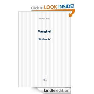 Vanghel (Poésies Théâtre) (French Edition) Jacques Jouet  