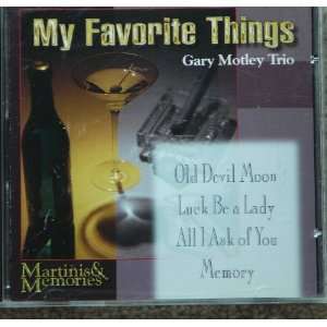  My Favorite Things Gary Motley Trio Music