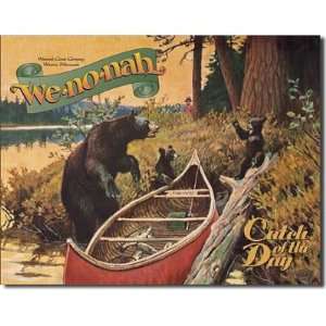We no nah Canoes Catch of the Day Bear Fishing Retro Vintage Tin Sign