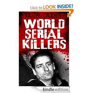World Serial Killers   They kill for the thrill (True Crime) Gordon 