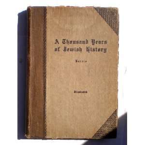  A Thousand Years of Jewish History from the Days o Books