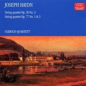 Joseph Haydn: String Quartet Op. 20 No. 3; String Quartet Op. 77 No. 1 